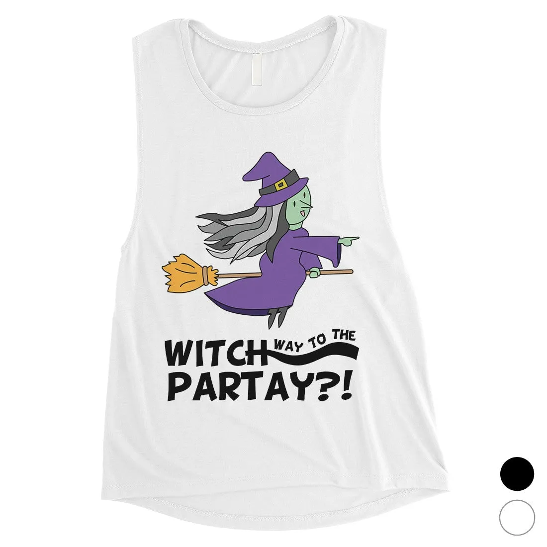 Witch Way To Partay Womens Muscle Shirt